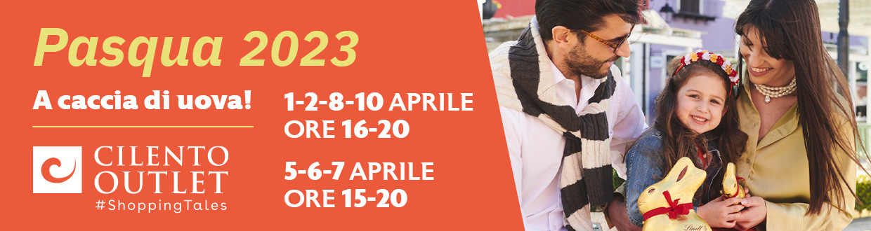 Cilento Outlet Pasqua 2023