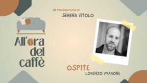 All'ora del Caffè con Lorenzo Marone